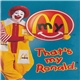 Ronald McDonald - That's My Ronald